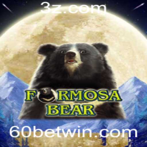 Descubra o Mundo Empolgante de FormosaBear: O Novo Fenômeno de 60bet