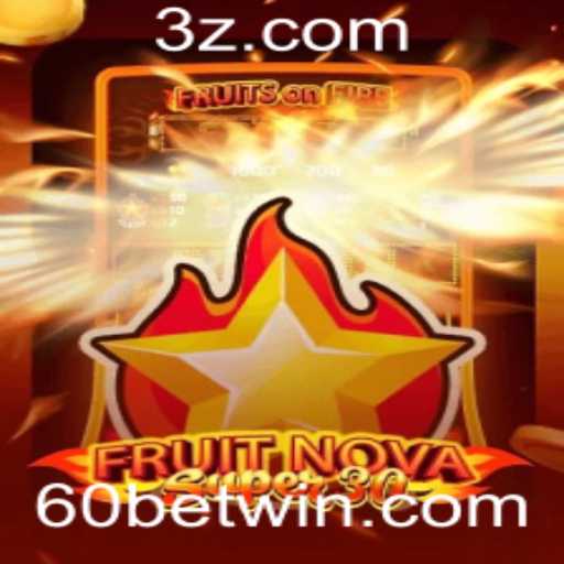 Descubra o Mundo de FruitrNovaSupe30 com 60bet