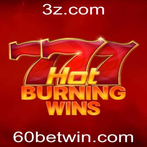 Descubra o Fascinante Mundo de HotBurningWins com 60bet