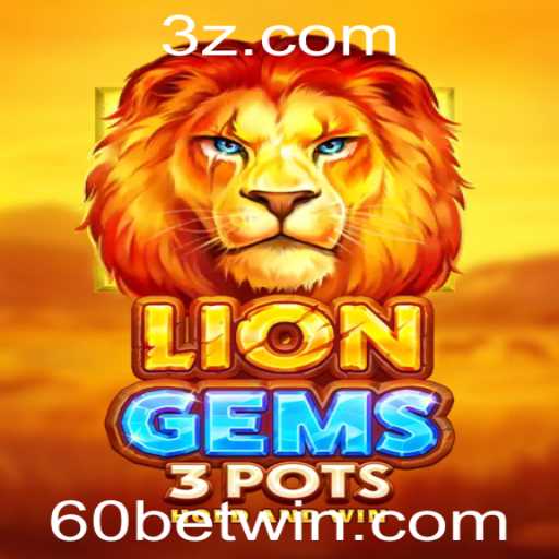 Descubra o Universo de Aventuras de LionGems3pots com a 60bet