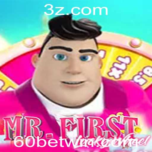 Descubra o Empolgante Mundo de MrFirstLuckyWheel e a Dinâmica de 60bet